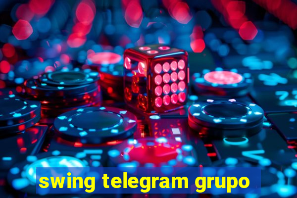 swing telegram grupo